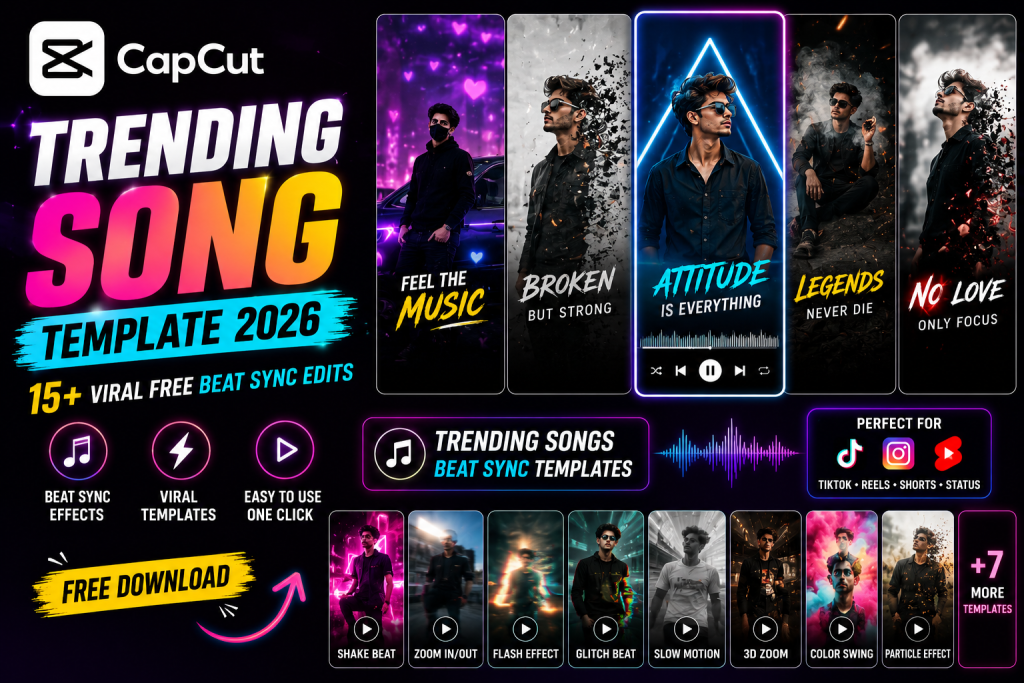 Trending Song CapCut Template 2026 (15+ Viral Free Beat Sync Edits) Trending Song CapCut Template 2026 (15+ Viral Free Beat Sync Edits)